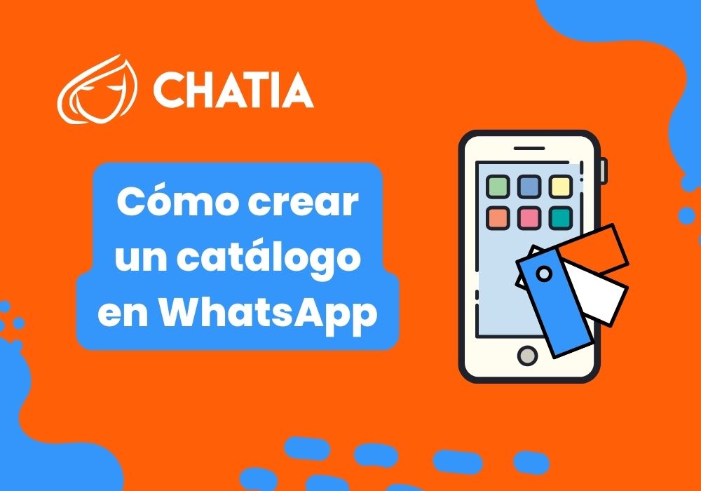 Cómo hacer un catálogo en WhatsApp Business - CRM de Ventas de WhatsApp - Multicanal y Multiagente